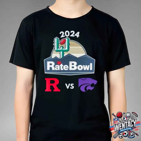 2024 Rate Bowl College Football NCAA Rutgers Scarlet Knights And Kansas State Wildcats Unisex T-Shirt