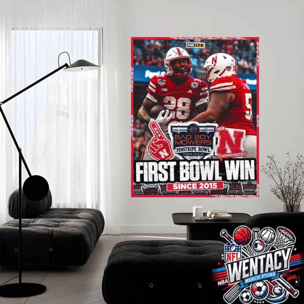 Nebraska Cornhuskers Champions NCAA Bad Boy Mowers Pinstripe Bowl First Bowl Win Since 2015 Home Decor Poster Canvas