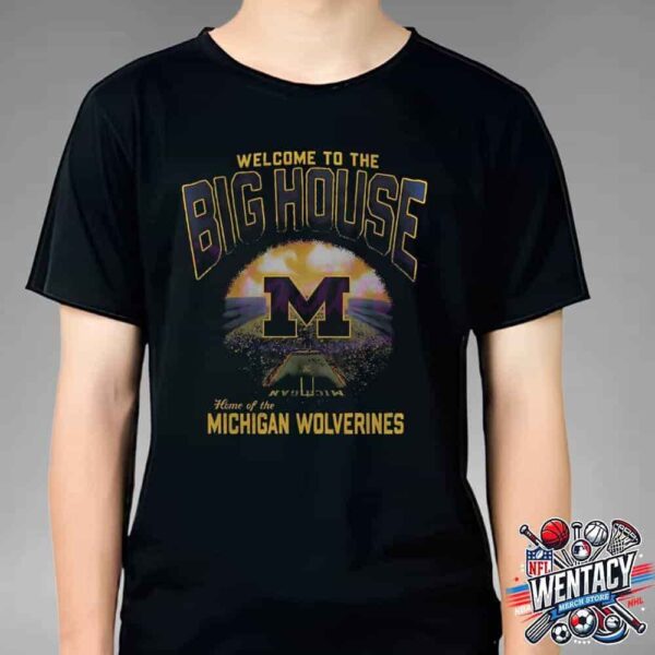 Welcome To The Big House Home Of The Michigan Wolverines Unisex T-Shirt Unisex T-Shirt