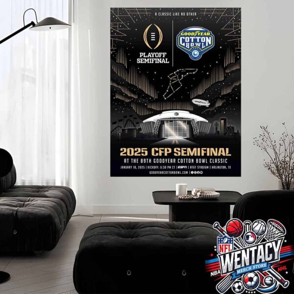 2025 CFP Semifinal At The 89th Goodyear Cotton Bowl Classic January 10 At AT&T Stadium In Arlington TX Home Decor Poster Canvas