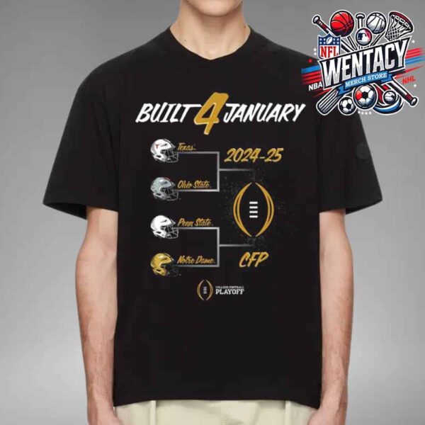 College Football Playoff 2024-2025 Built 4 January Unisex T-Shirt