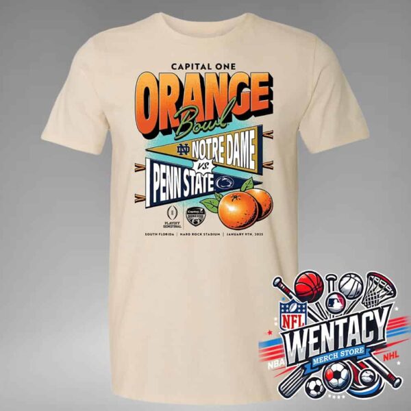 College Football Playoff 2025 Capital One Orange Bowl Head-To-Head Notre Dame Fighting Irish Vs Penn State Nittany Lions Jan 9 Hard Rock Stadium Unisex T-Shirt