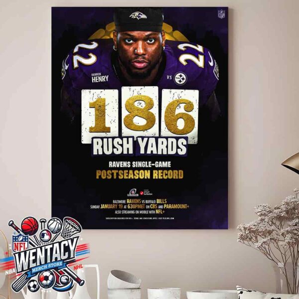 Derrick Henry Baltimore Ravens Vs Buffalo Bills On Jan 19 2025 186 Rush Yards Ravens Single-Game Postseason Record Home Decor Poster Canvas