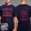 Houston Texans 2024 NFL AFC South Division Champions Conquer Unisex T-Shirt