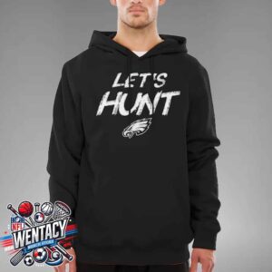 New Era Black Philadelphia Eagles Let’s Hunt Hoodie Unisex T-Shirt