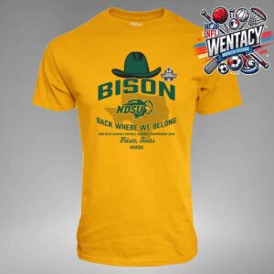 North Dakota State Bison 2024-25 NCAA Division I Football National Champions National Championship Game Frisco Texas On 1-6-2025 Back We Belong Unisex T-Shirt