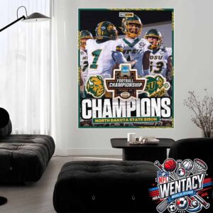 North Dakota State Bison NCAA 2024-25 DI Football Championship In Frisco TX Home Decor Poster Canvas