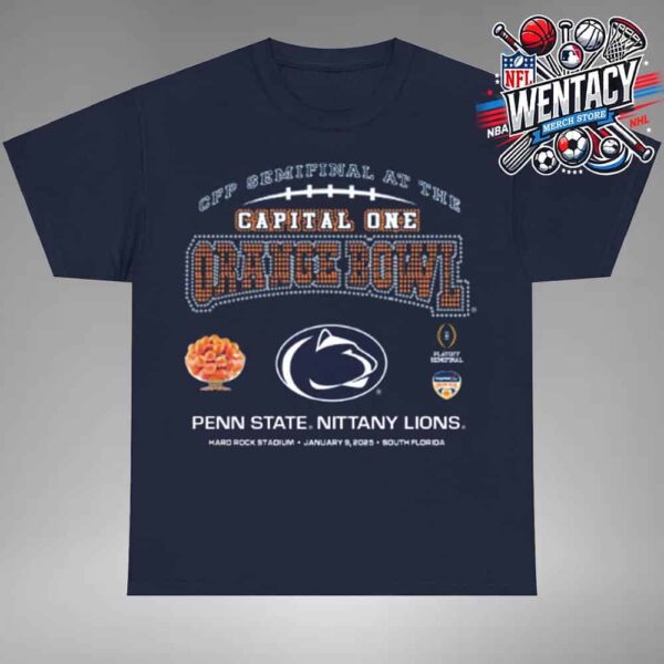 Penn State Nittany Lions Rhinestone CFP Semifinal At The Capital One Orange Bowl On January 9 2025 At Hard Rock Stadium In South Florida Unisex T-Shirt