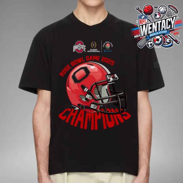 Rose Bowl Game Presented By Prudential CFP Quarterfinal 2025 Champions Ohio State Buckeyes Unisex T-Shirt